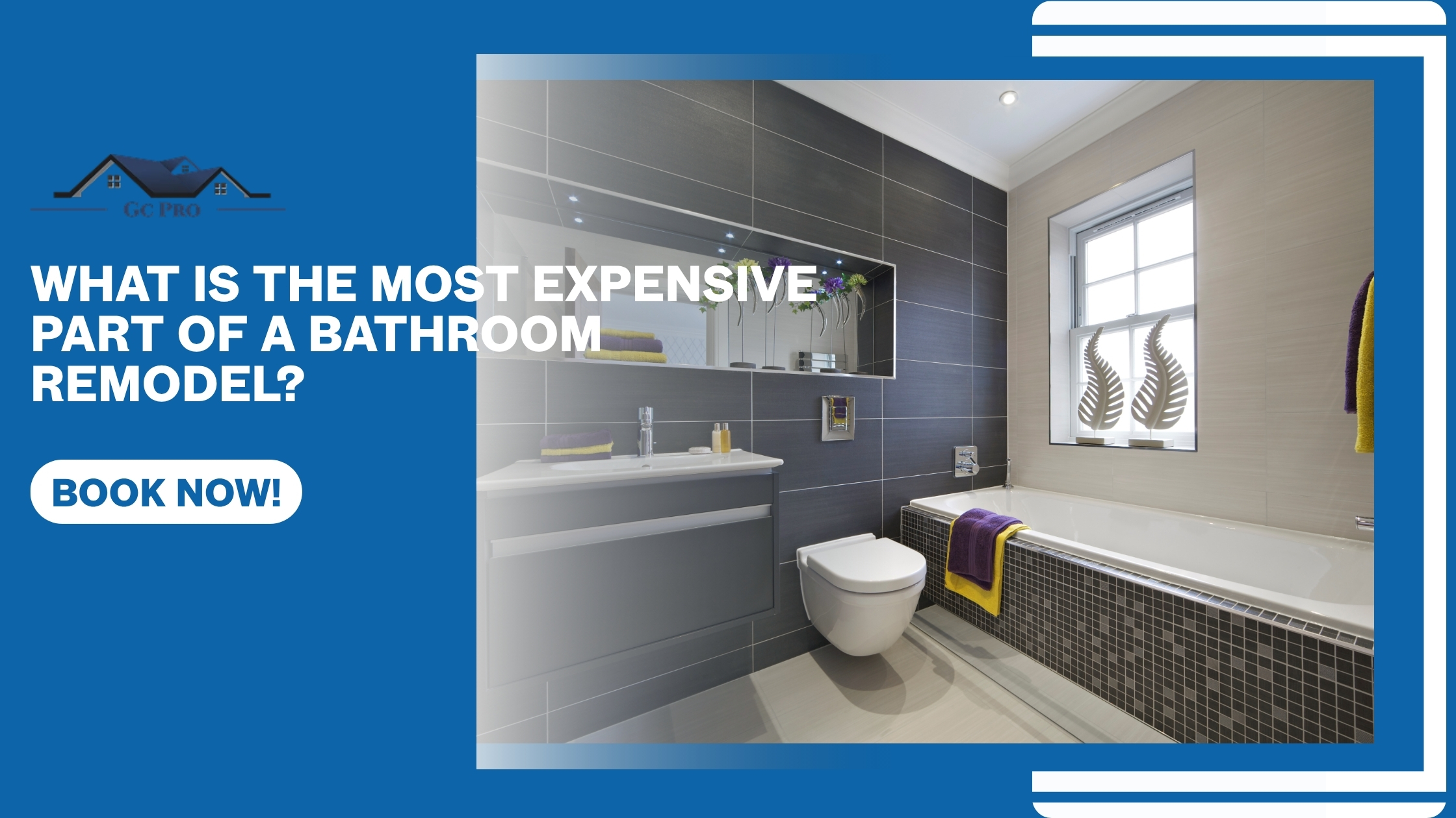 Read more about the article What Is the Most Expensive Part of a Bathroom Remodel?
